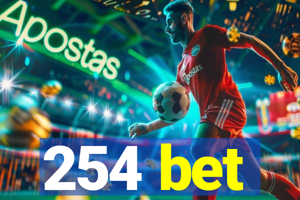 254 bet